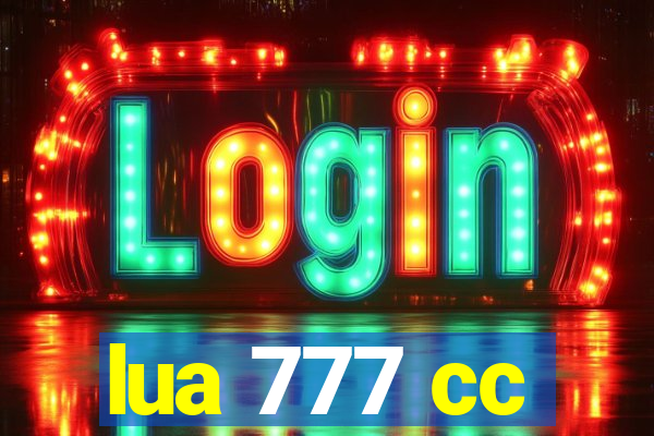 lua 777 cc